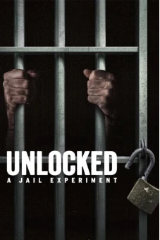 Mở khóa: Thí nghiệm nhà giam (Unlocked: A Jail Experiment)