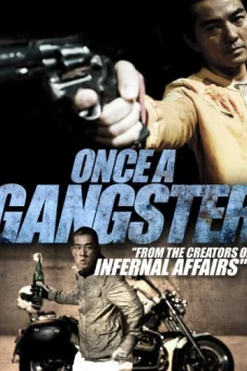 Một lần làm Gangster (Once a Gangster)
