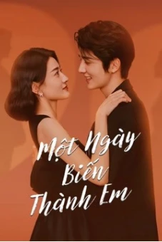 Một Ngày Biến Thành Em (THE DAY OF BECOMING YOU)