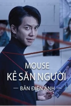 Mouse Kẻ Săn Người (bản điện ảnh) (Mouse (movie version))