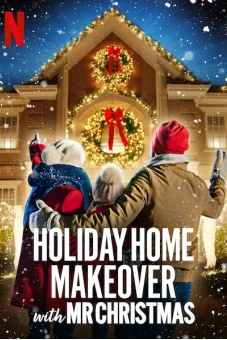 Mr. Christmas: Trang hoàng nhà cửa ngày lễ (Holiday Home Makeover with Mr. Christmas)