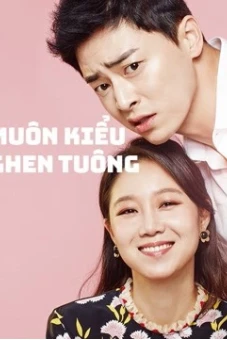 Muôn Kiểu Ghen Tuông (Jealousy Incarnate)