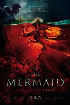 Mỹ Nhân Ngư: Hồ Tử Thần (The Mermaid: Lake of the Dead)