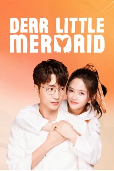Mỹ Nhân Ngư Yêu Dấu (Dear Little Mermaid)