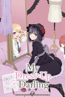 Nàng Nổi Loạn X Chàng Thợ May (My Dress-Up Darling, Sono Kisekae Ningyou wa Koi wo Suru)