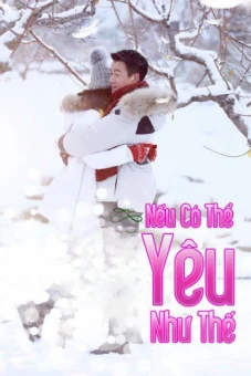 Nếu Có Thể Yêu Như Thế (If I Can Love You So)
