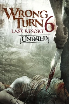 Ngã Rẽ Tử Thần 6: Khu Nghỉ Dưỡng Cuối Cùng (Wrong Turn 6: Last Resort)