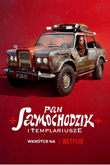 Ngài Xe hơi và hội Hiệp sĩ dòng Đền (Mr. Car and the Knights Templar)
