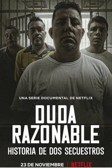 Nghi ngờ hợp lý: Câu chuyện về hai vụ bắt cóc (Reasonable Doubt: A Tale of Two Kidnappings)