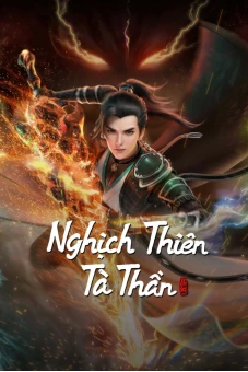 Nghịch Thiên Tà Thần (Against the Gods)