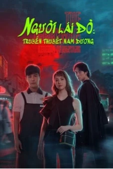 Người Lái Đò: Truyền Thuyết Nam Dương (The Ferryman: Legends of Nanyang)