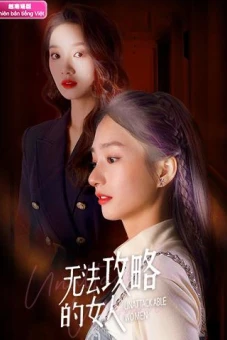 Người Phụ Nữ Không Thể Chinh Phục (Unattackable Women)
