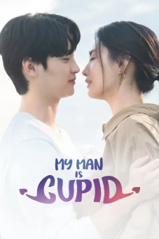 Người Yêu Của Tôi Là Thần Tình Yêu (My Man Is Cupid)
