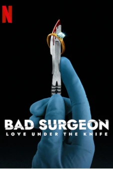 Nhà phẫu thuật bất lương: Tình yêu dưới lưỡi dao (Bad Surgeon: Love Under the Knife)