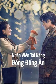 Nhân Viên Tài Năng Đổng Đổng Ân (Hello, I'm At Your Service)