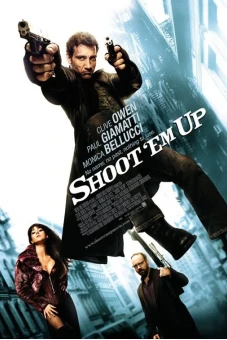 Nhiệm Vụ Bất Đắc Dĩ (Shoot 'Em Up)