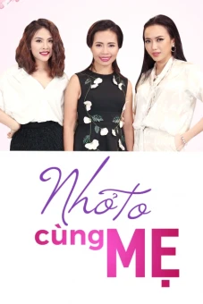 Nhỏ To Cùng Mẹ (Moms In Town)