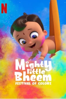 Nhóc Bheem quả cảm: Lễ hội sắc màu (Mighty Little Bheem: Festival of Colors)