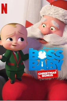 Nhóc trùm: Tập phim Giáng sinh đặc biệt (The Boss Baby: Christmas Bonus)