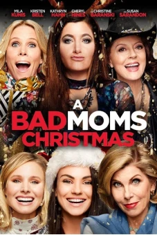 Những bà mẹ ngoan: Giáng sinh (A Bad Moms Christmas)