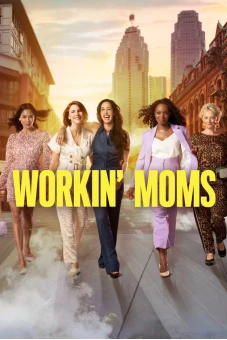Những bà mẹ siêu nhân (Phần 2) (Workin' Moms (Season 2))