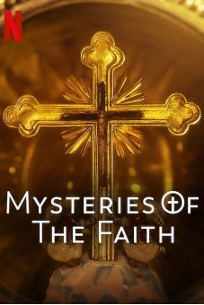 Những bí ẩn của đức tin (Mysteries of the Faith)