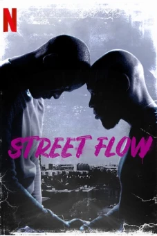 Những cậu bé vùng ngoại ô (Street Flow)