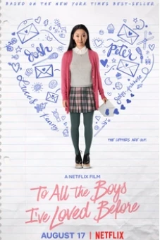 Những chàng trai năm ấy: Mãi yêu (To All The Boys: Always And Forever)