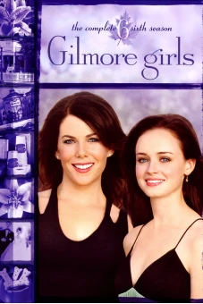 Những cô nàng Gilmore (Phần 6) (Gilmore Girls (Season 6))