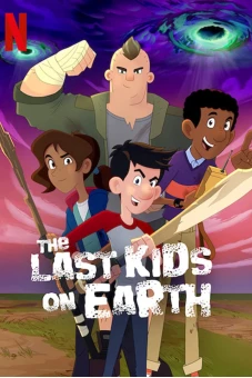 Những đứa trẻ cuối cùng trên Trái Đất (Phần 1) (The Last Kids on Earth (Season 1))