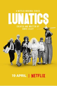 Những kẻ điên khùng (Lunatics)