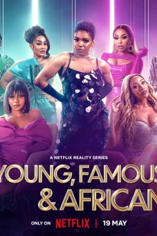 Những ngôi sao trẻ châu Phi (Phần 2) (Young, Famous & African (Season 2))