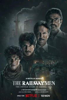 Những người hùng đường sắt: Thảm kịch Bhopal 1984 (The Railway Men - The Untold Story Of Bhopal 1984)