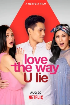 Nói dối để được bên anh (Love the Way U Lie)