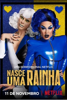 Nữ hoàng drag ra đời (A Queen Is Born)