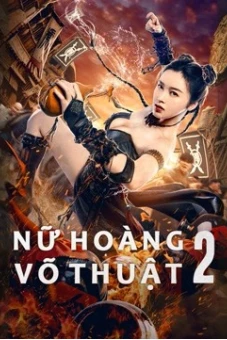 Nữ Hoàng Võ Thuật 2 (The Queen of KungFu 2)