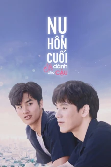 Nụ Hôn Cuối Chỉ Dành Cho Cậu (Dark Blue Kiss)