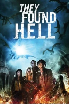 Nuốt Chửng Linh Hồn (They Found Hell)