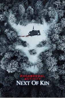 Paranormal Activity: Next of Kin