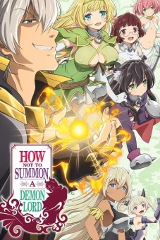 Phép thuật ma vương triệu hồi nữ hầu gái từ thế giới khác (Isekai Maou to Shoukan Shoujo no Dorei Majutsu, How Not to Summon a Demon Lord, The Otherworldly Demon King and the Summoner Girls' Slave Magic)