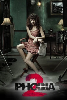 Phobia 2