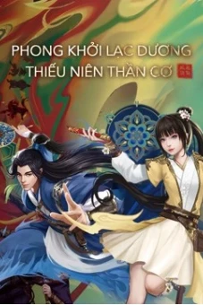 Phong Khởi Lạc Dương: Thiếu Niên Thần Cơ (Luoyang (anime))