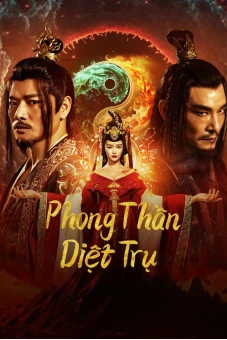 Phong Thần: Diệt Trụ (Fengshen The Fall of King Zhou)