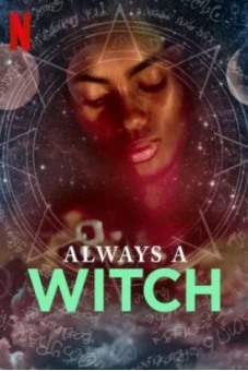 Phù Thủy Vượt Thời Gian (Phần 2) (Always a Witch (Season 2))
