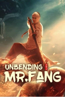 Phương Thế Ngọc Mình Đồng Da Sắt (Unbending Mr.Fang)