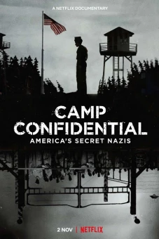 P.O. BOX 1142: Tù nhân Đức Quốc xã ở Mỹ (Camp Confidential: America's Secret Nazis)
