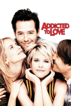 Quá Yêu (Addicted to Love)