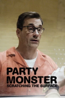 Quái vật tiệc tùng: Chỉ là phần nổi (Party Monster: Scratching the Surface)