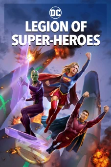 Quân Đoàn Siêu Anh Hùng (Legion of Super Heroes)