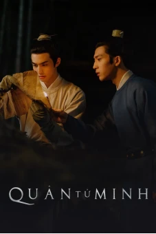 Quân Tử Minh (A League of Nobleman)